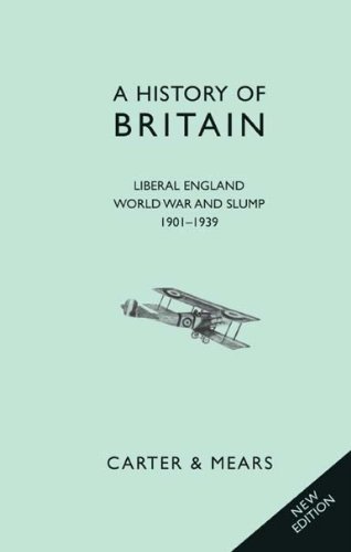 Imagen de archivo de A History of Britain book VII: Liberal England, World War and Slump 1901-1939 a la venta por Books From California