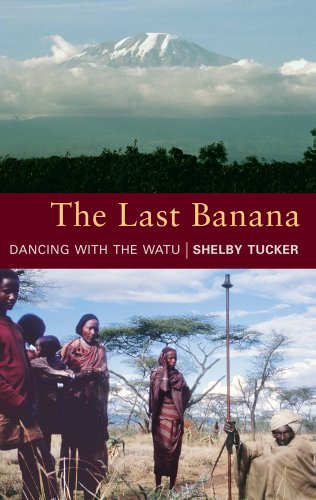 Stock image for The Last Banana: Dancing With the Watu for sale by WorldofBooks