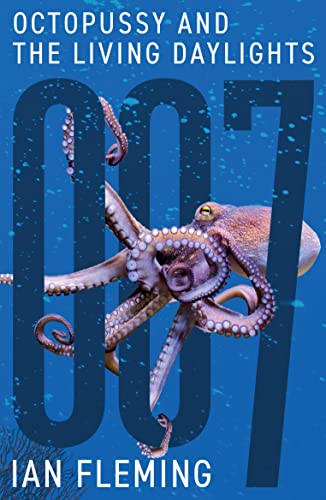 Imagen de archivo de Octopussy And The Living Daylights New ed a la venta por GreatBookPrices
