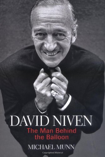 9781906779160: David Niven: The Man Behind the Balloon