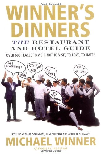 9781906779306: Winner's Dinners: The Restaurant and Hotel Guide