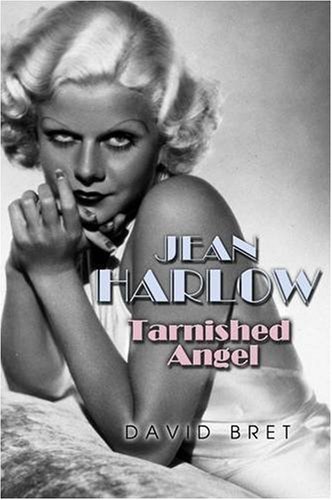 Beispielbild fr Jean Harlow: Tarnished Angel zum Verkauf von WorldofBooks