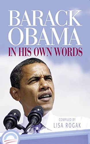 Imagen de archivo de Barack Obama in His Own Words a la venta por ThriftBooks-Atlanta