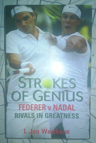 Beispielbild fr Strokes of Genius: Federer v Nadal, Rivals in Greatness zum Verkauf von WorldofBooks