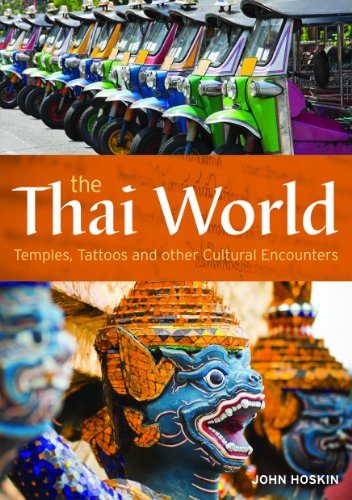 Stock image for Thai World: Temples, Tattoos and Other Cultural Encounters for sale by WorldofBooks