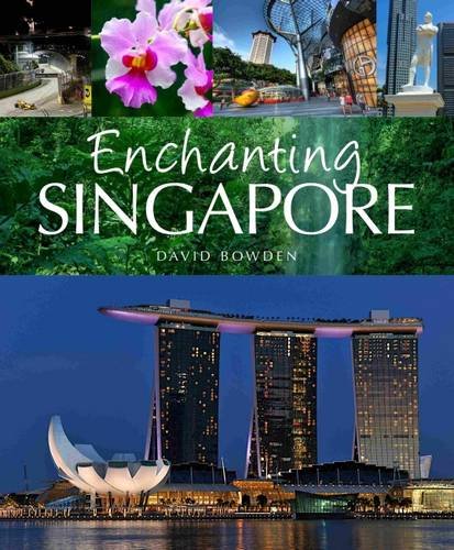 Stock image for Enchanting Singapore for sale by Better World Books: West