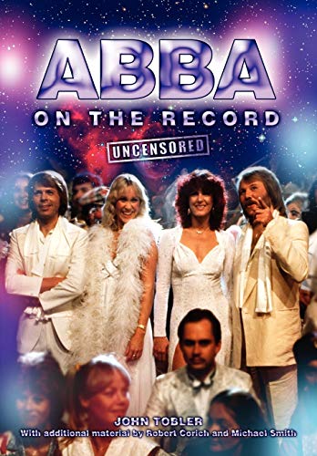 Abba on the Record Uncensored (9781906783594) by Tobler, John; Corich, Robert
