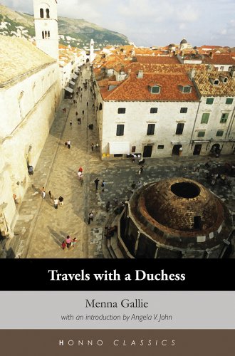 Stock image for Travels with a Duchess (Honno's Welsh Women's Classics) for sale by WorldofBooks