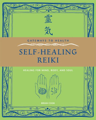 9781906787059: Self-healing Reiki: Healing for Mind, Body and Soul (Gateways to Health)