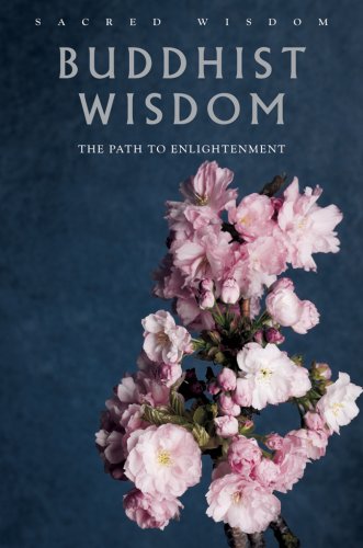 Beispielbild fr Buddhist Wisdom: The Path to Enlightenment (Sacred Wisdom) zum Verkauf von Robinson Street Books, IOBA