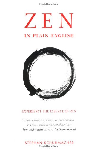Beispielbild fr Zen in Plain English: Explaining the Essence of Zen zum Verkauf von WorldofBooks