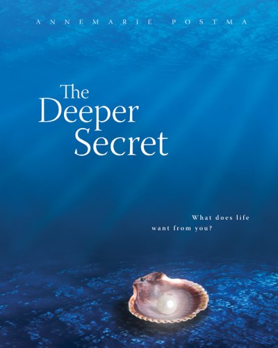 9781906787356: The Deeper Secret: What Does Life Want From You?