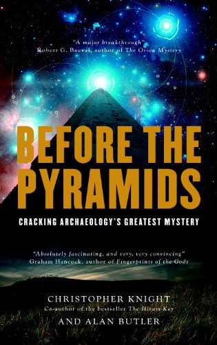 Stock image for Before the Pyramids: Cracking Archaeology's Greatest Mystery for sale by Bookmans