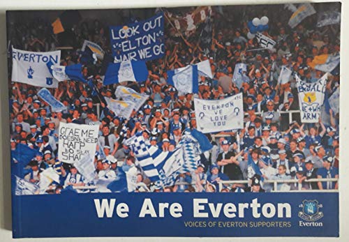 Beispielbild fr We are Everton: Voices of Everton supporters zum Verkauf von WorldofBooks