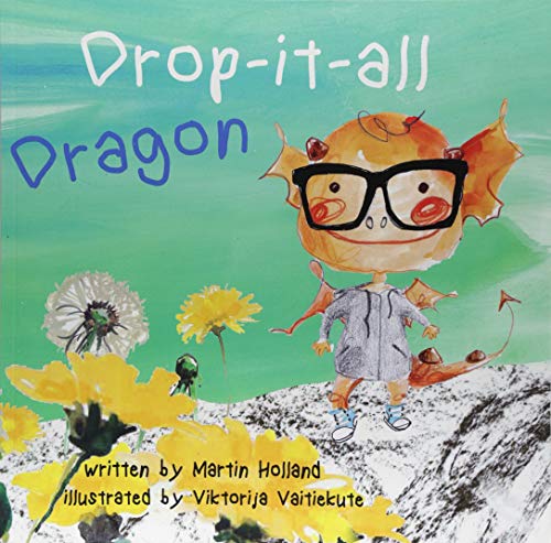 Stock image for Drop-it-all Dragon for sale by WorldofBooks