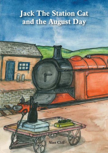 Stock image for Jack The Station Cat and the August Day for sale by AwesomeBooks