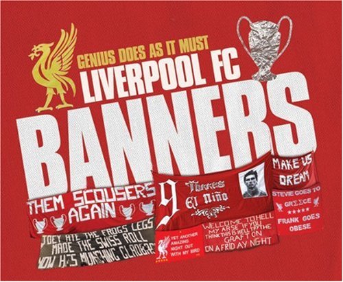 Stock image for Liverpool FC Banners (Football) for sale by WorldofBooks
