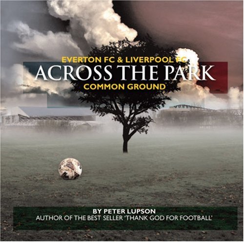 Stock image for Across The Park for sale by WorldofBooks