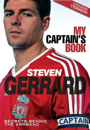 Stock image for Steven Gerrard My Captains Book PB for sale by WorldofBooks