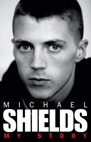 Stock image for Michael Shields: My Story for sale by WorldofBooks