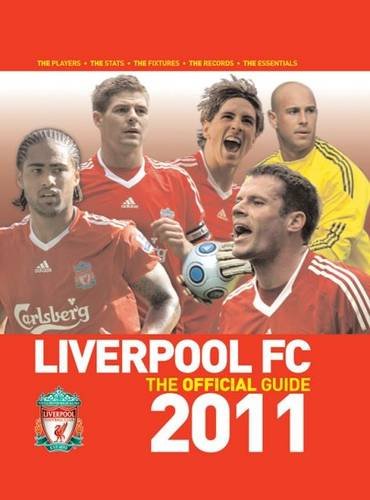 Stock image for Liverpool FC the Official Guide 2011 (Football) for sale by WorldofBooks