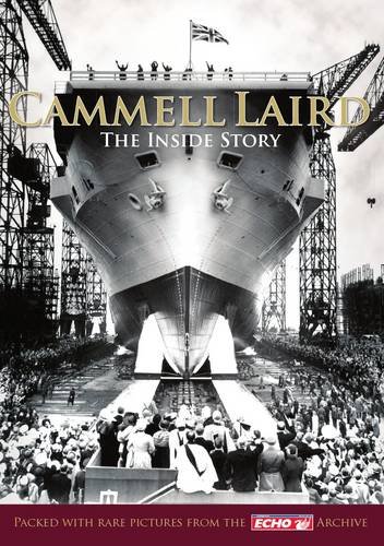 Beispielbild fr Cammell Laird. The Inside Story zum Verkauf von WorldofBooks