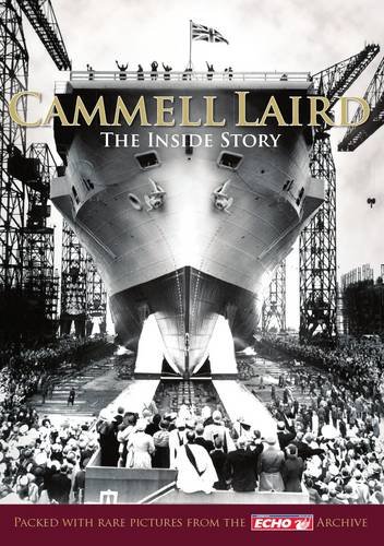 Stock image for Cammell Laird. The Inside Story for sale by WorldofBooks