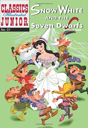 9781906814007: Snow White and the Seven Dwarfs: No. 1 (Classics Illustrated Junior)
