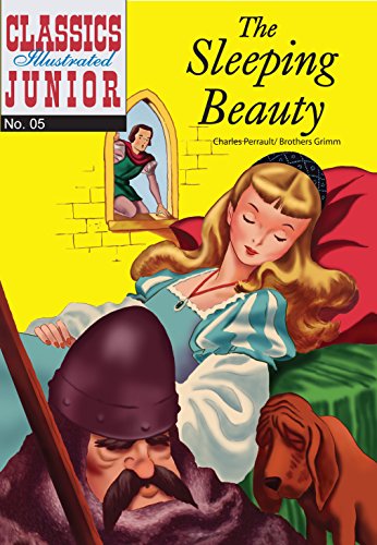 The Sleeping Beauty (Classics Illustrated Junior) (9781906814083) by Costanza, Peter; Grimm, Brothers; Perrault, Charles