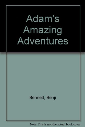 Stock image for Adam's Amazing Adventures for sale by WorldofBooks