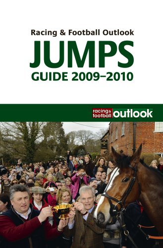 Stock image for Racing & Football Outlook Guide to the Jumps 2009-2010 ("Racing and Football Outlook" Jumps Guide) for sale by Goldstone Books