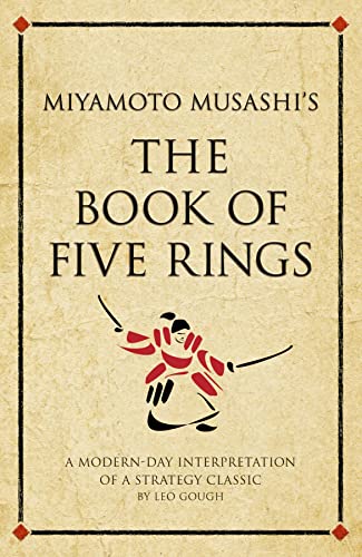 Stock image for Miyamoto Musashi's The Book of Five Rings: A Modern-day interpretation of a strategy classic for sale by SecondSale