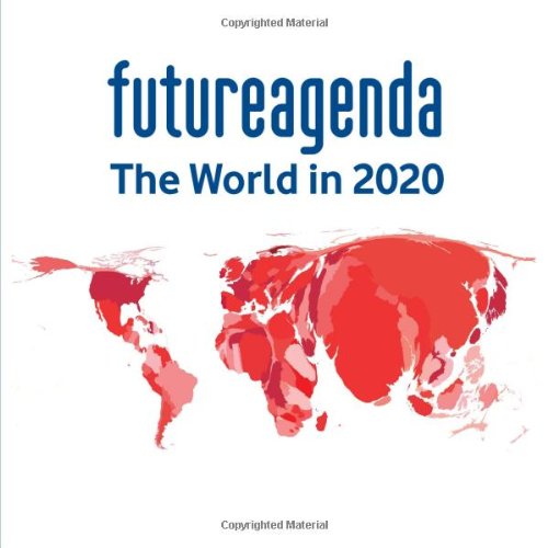 Beispielbild fr Future Agenda: The world in 2020 zum Verkauf von WorldofBooks