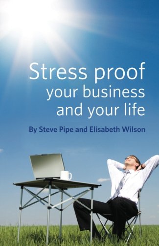 Stock image for Stress proof your business and your life for sale by WorldofBooks