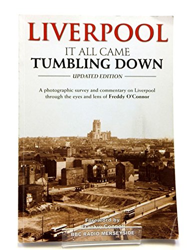 Stock image for Liverpool it All Came Tumbling Down for sale by WorldofBooks