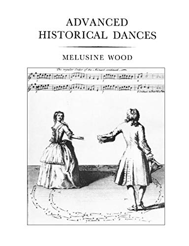 Imagen de archivo de Advanced Historical Dances a la venta por AwesomeBooks