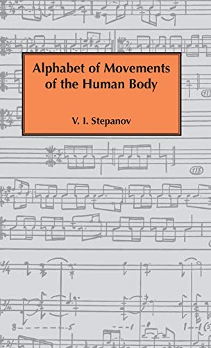 Stock image for Alphabet of Movements of The Human Body (Hardback) for sale by Book Depository hard to find