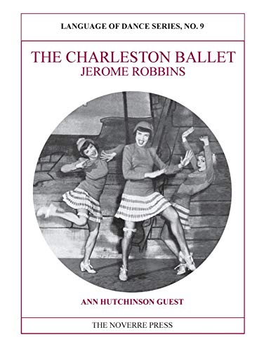 Beispielbild fr The Charleston Ballet: Language of Dance Series, No. 9 zum Verkauf von AwesomeBooks