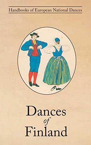 Beispielbild fr Dances of Finland zum Verkauf von AwesomeBooks