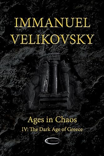 Stock image for Ages in Chaos IV: The Dark Age of Greece for sale by GreatBookPrices
