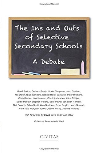 Beispielbild fr The Ins and Outs of Selective Secondary Schools: A Debate zum Verkauf von GF Books, Inc.