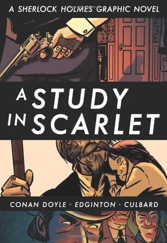 Beispielbild fr Crime Classics: A Study in Scarlet (Sherlock Holmes Graphic Novel) zum Verkauf von WorldofBooks