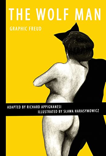 9781906838065: The Wolf Man: By Richard Appignanesi and Slava Harasymowicz (Graphic Freud)