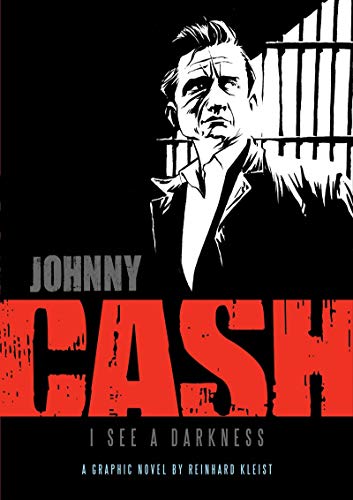 Imagen de archivo de Johnny Cash: I See a Darkness: I See Darkness (Graphic Biographies) a la venta por WorldofBooks