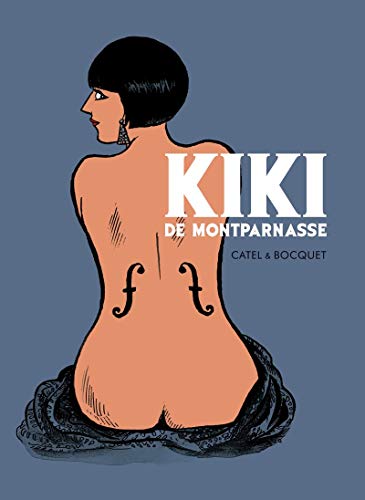 Kiki de Montparnasse - Bocquet, Jose-Luis; Mahony, Nora