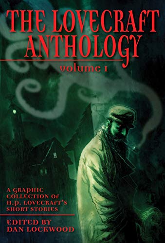 Beispielbild fr The Lovecraft Anthology.Vol.1: A Graphic Collection of H.P. Lovecraft's Short Stories (La floristera mgica) zum Verkauf von GF Books, Inc.