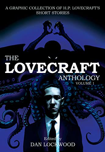 9781906838539: LOVECRAFT ANTHOLOGY 01 (UITVERKOCHT): A Graphic Collection of H. P. Lovecraft's Short Stories