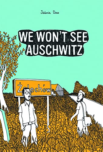 Imagen de archivo de We Won't See Auschwitz a la venta por ThriftBooks-Dallas