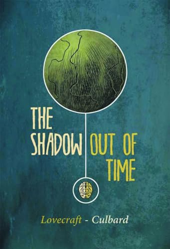 Stock image for The Shadow Out of Time (SelfMadeHero) for sale by Better World Books