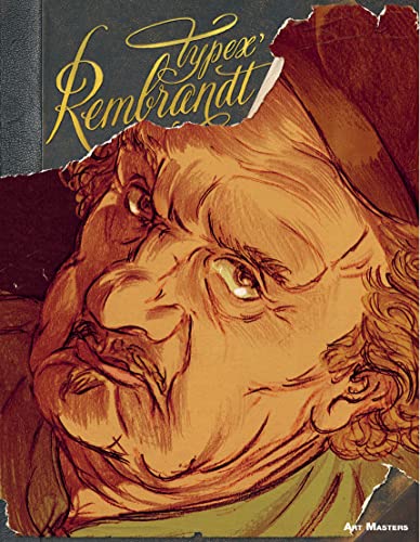 9781906838690: Rembrandt: A Biography of the World's Greatest Portrait Artist - by Typex (Art Masters)
